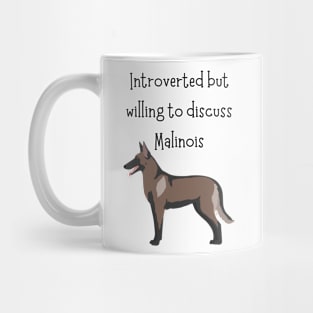 Introverted Malinois Mug